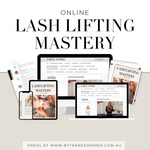 Online Lash Lifting Mastery' course by Tarnee Morris, featuring step-by-step tutorials, product recommendations, and resources to help lash artists perfect their lash lifting skills.