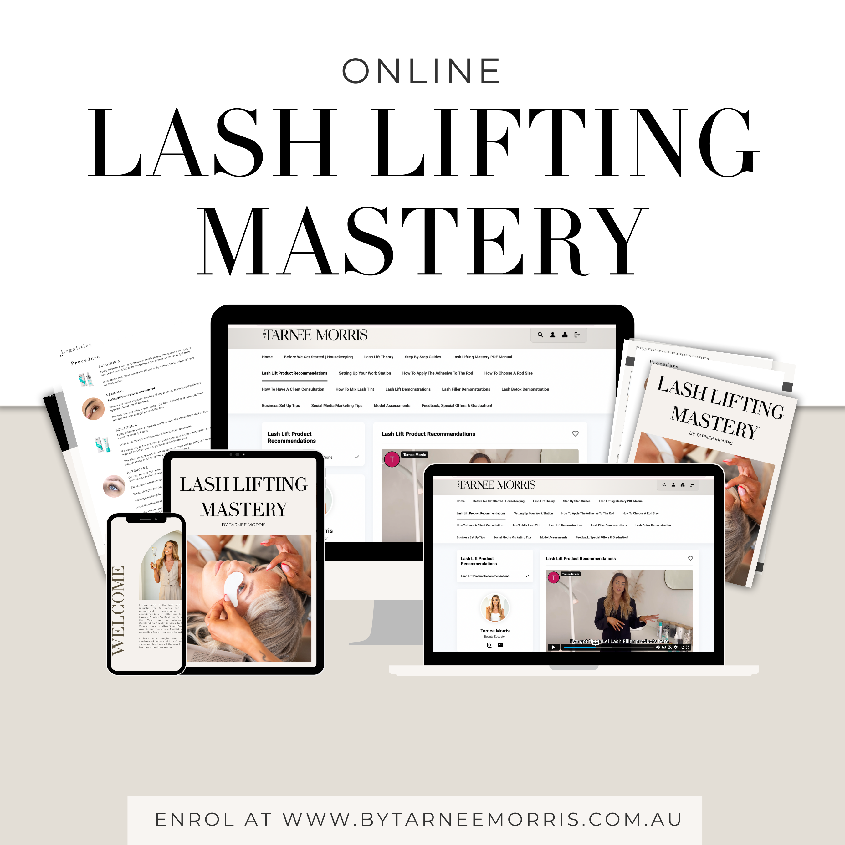 Online Lash Lifting Mastery' course by Tarnee Morris, featuring step-by-step tutorials, product recommendations, and resources to help lash artists perfect their lash lifting skills.