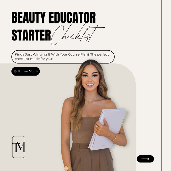 Beauty Educator Starter Checklist